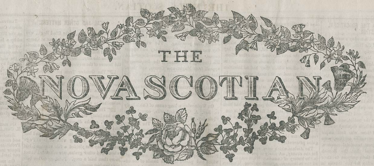 The masthead of the Novascotian as seen in 1858. Borrowed from the Nova Scotia Archives.